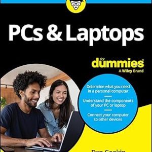 PCs & Laptops For Dummies (For Dummies (Computer/Tech)) 1st Edition