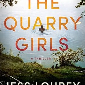 The Quarry Girls: A Thriller Paperback – November 1, 2022