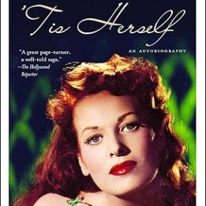 ‘Tis Herself: An Autobiography Paperback – Illustrated, March 1, 2005